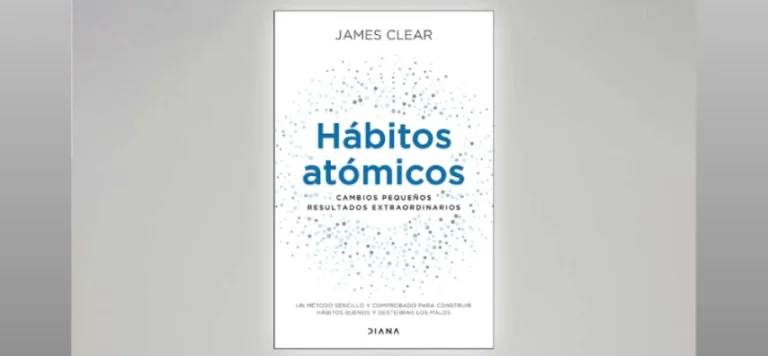 Hábitos Atómicos, de James Clear (Reseña y opinión)